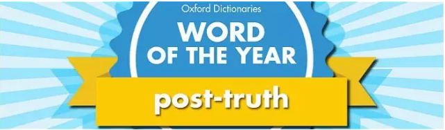 牛津英语词典2016年度热词——后真相post-truth